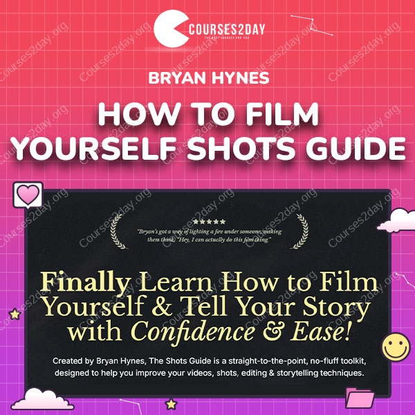Bryan Hynes – How to Film Yourself Shots Guide
