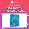 Grant Cardone – Mastering the Cold Call