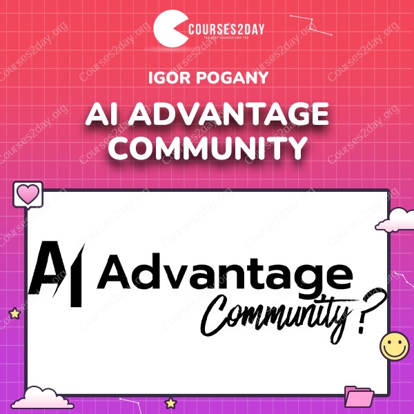 Igor Pogany – AI Advantage Community