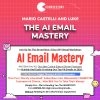 Mario Castelli and Luke – The AI Email Mastery