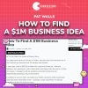 Pat Walls – How To Find A $1M Business Idea