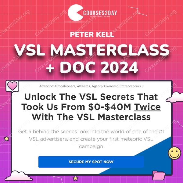 Peter Kell – VSL Masterclass + Doc 2024