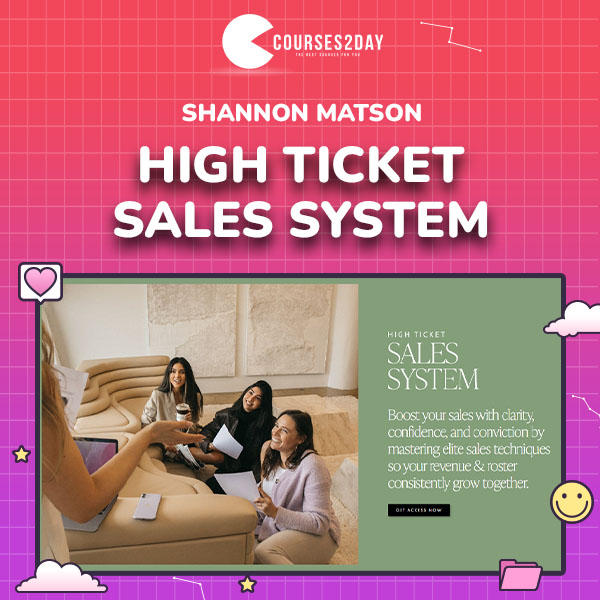 Shannon Matson – High Ticket Sales System