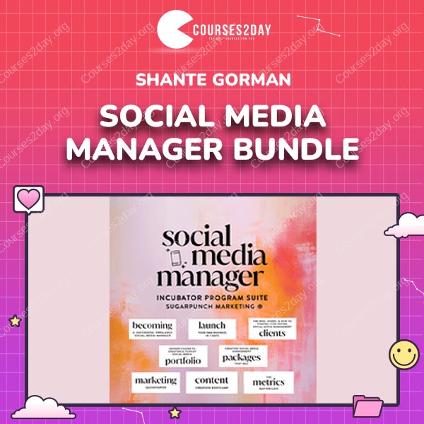 Shante Gorman – Social Media Manager Bundle
