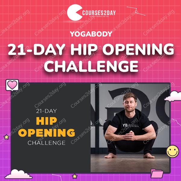 21-Day Hip Opening Challenge by Yogabody