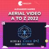 Alexander Harris - Aerial Video A to Z 2022