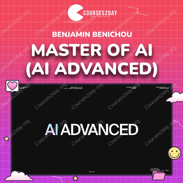 Benjamin Benichou – Master Of Ai (Ai Advanced)