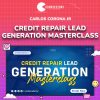 Carlos Corona Jr – Credit Repair Lead Generation Masterclass