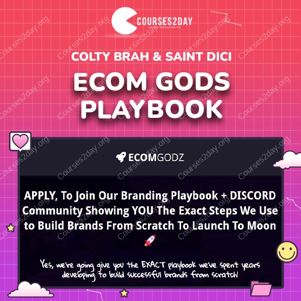 Colty Brah & Saint Dici – Ecom Gods Playbook