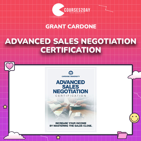 Grant Cardone – Advanced Sales Negotiation Certification