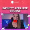 Infinity Affiliate Course