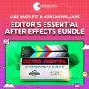 Jake Bartlett & Morgan Williams - Editor’s Essential After Effects Bundle