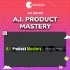 Jay Boyer - A.I. Product Mastery
