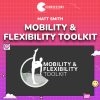 Matt Smith - Mobility & Flexibility Toolkit