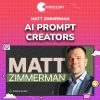 Matt Zimmerman – AI Prompt Creators