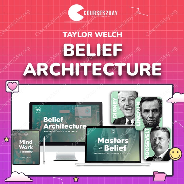 Belief Architecture by Taylor Welch