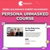 Debra Maldonado Robert Maldonado – Persona Unmasked Course