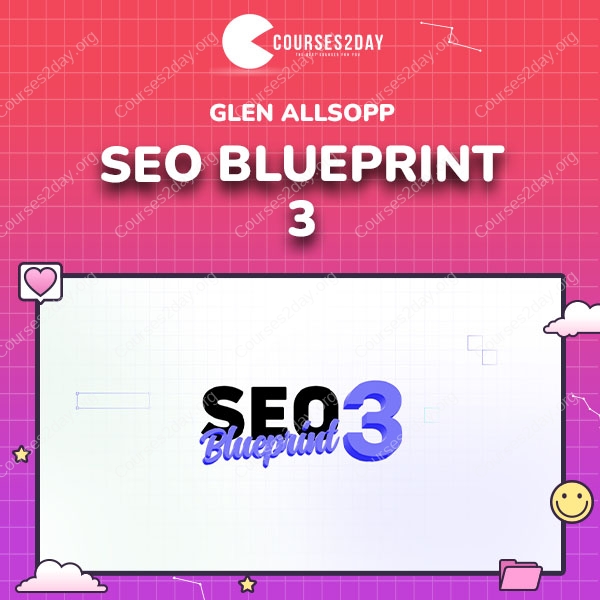 Glen Allsopp – SEO Blueprint 3