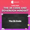 James Kemp – The 3k Code and Sovereign Mindset