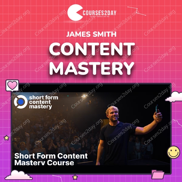James Smith – Content Mastery