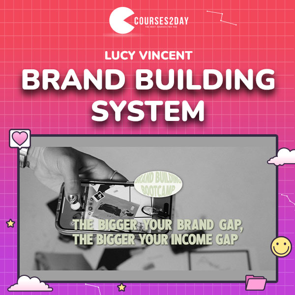 Lucy Vincent – Brand Building System