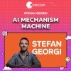 Stefan Georgi – AI Mechanism Machine