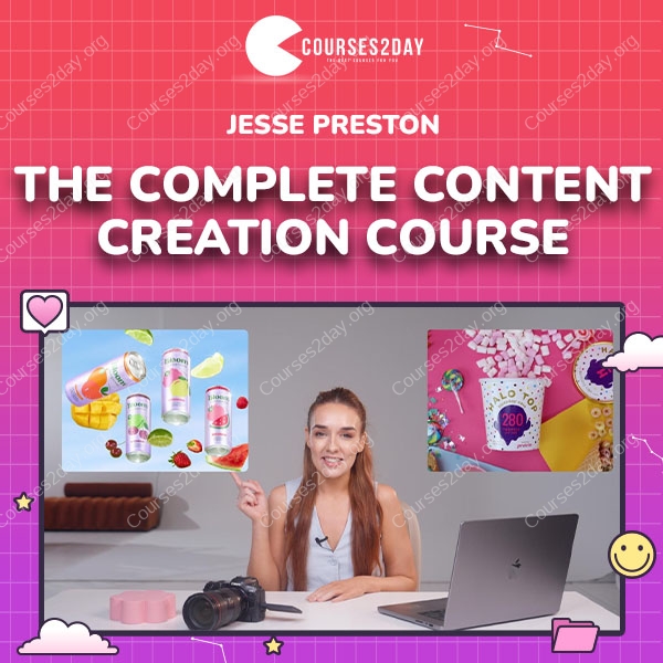Jesse Preston – The Complete Content Creation Course