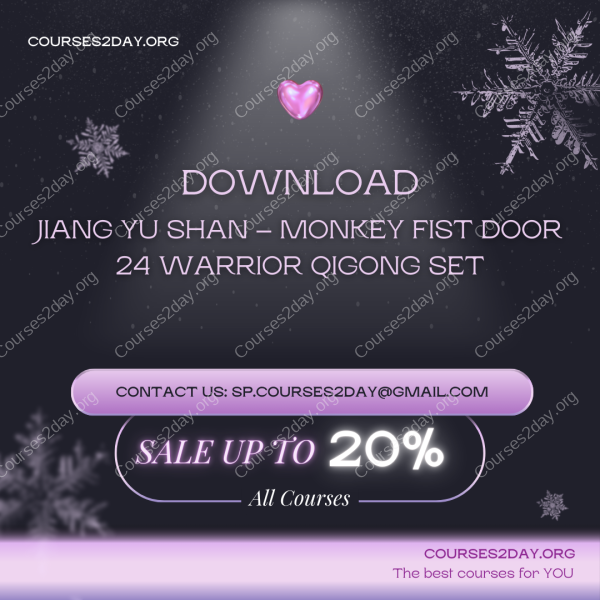 Jiang Yu Shan – Monkey Fist Door 24 Warrior Qigong Set