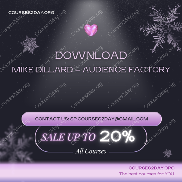Mike Dillard – Audience Factory