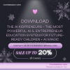 The AI Kidpreneurs - The Most Powerful AI & Entrepreneur Education System for Future-Ready Children + AI Magic Workbooks