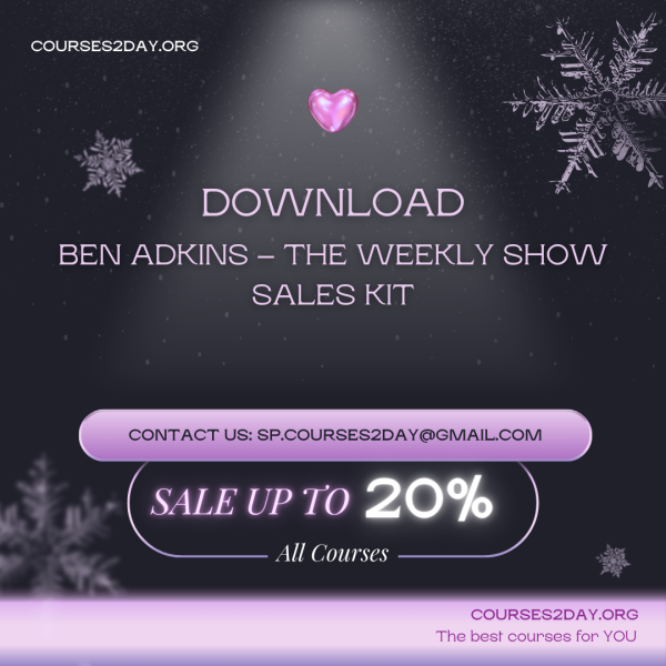 Ben Adkins – The Weekly Show Sales Kit