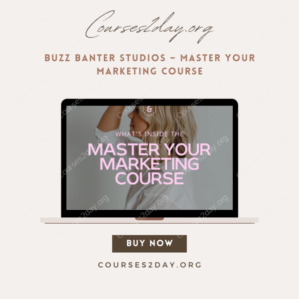 Buzz Banter Studios – Master Your Marketing Course