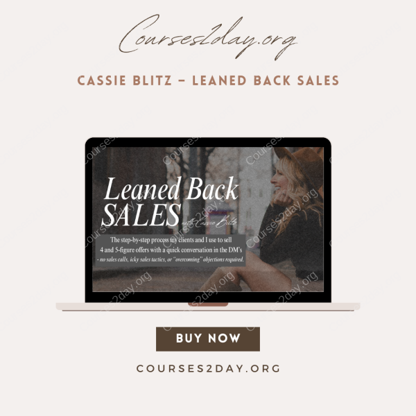 Cassie Biltz – Leaned Back Sales