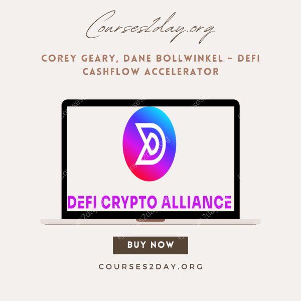 Corey Geary, Dane Bollwinkel – DeFi Cashflow Accelerator