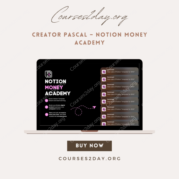 Creator Pascal – Notion Money Academy