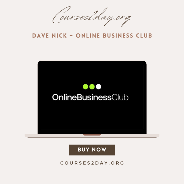 Dave Nick – Online Business Club