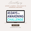 Jeffery A. Martin – The 45 Days to Awakening Challenge