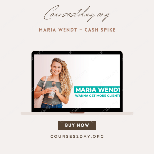 Maria Wendt – Cash Spike