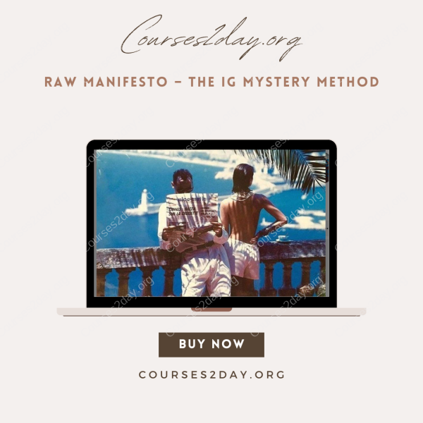 Raw Manifesto – The IG Mystery Method