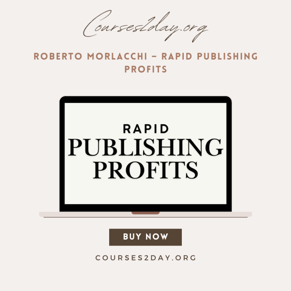 Roberto Morlacchi – Rapid Publishing Profits