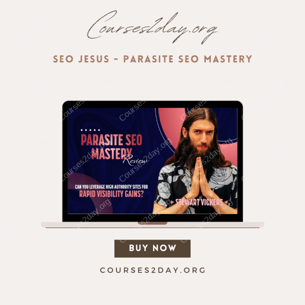 SEO Jesus – Parasite SEO Mastery