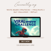 White Beard Strategies – VIRALwave 3 Day Challenge – REPLAY
