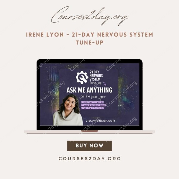 Irene Lyon - 21-Day Nervous System Tune-Up