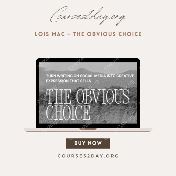 Lois Mac – The Obvious Choice