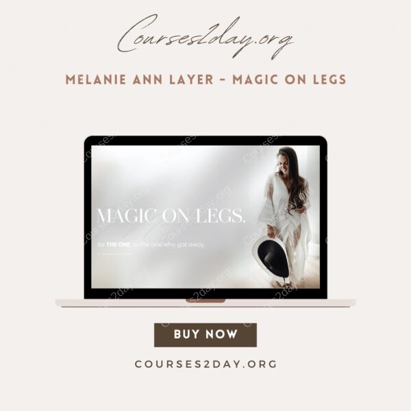 Melanie Ann Layer - Magic On Legs