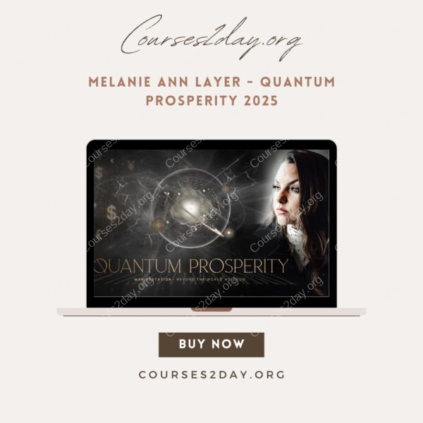 Melanie Ann Layer - Quantum Prosperity 2025