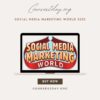 Social Media Marketing World 2025