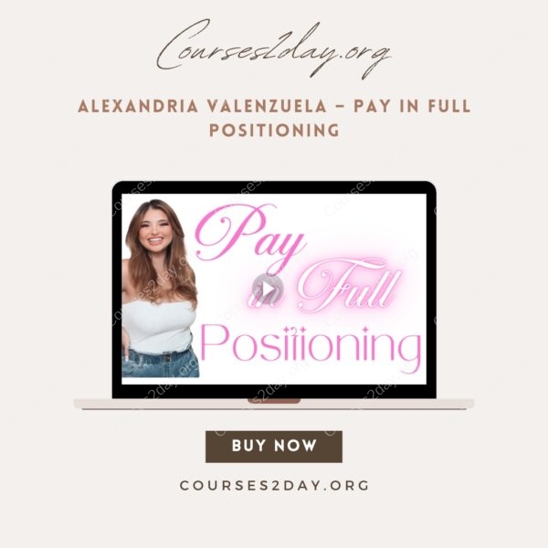 Alexandria Valenzuela – Pay in Full Positioning