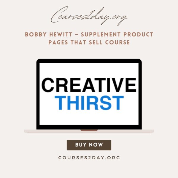 Bobby Hewitt – Supplement Product Pages That Sell Course