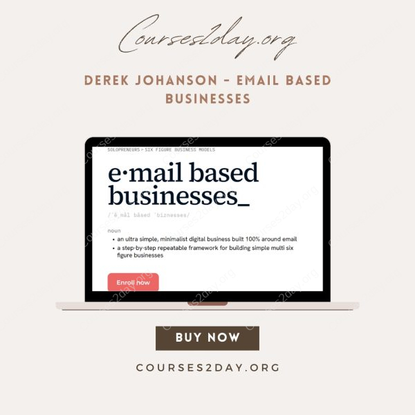Derek Johanson - Email Based Businesses